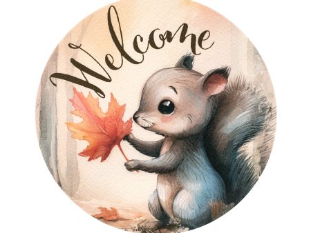 8.5  Round Waterproof Sign: Welcome Fall Squirrel Fashion