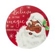 8  Round Metal Sign: Brown Santa Believe Online