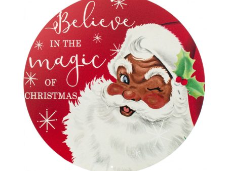 8  Round Metal Sign: Brown Santa Believe Online