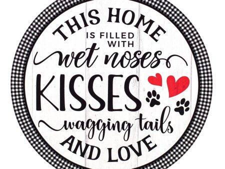 9.4  Round Waterproof Sign: Wet Dog Kisses Hot on Sale