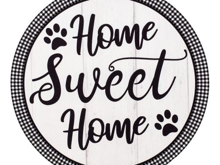 9.4  Round Waterproof Sign: Gingham Home Sweet Home Paws For Discount